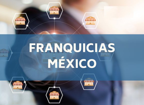 como invertir en franquicias en méxico