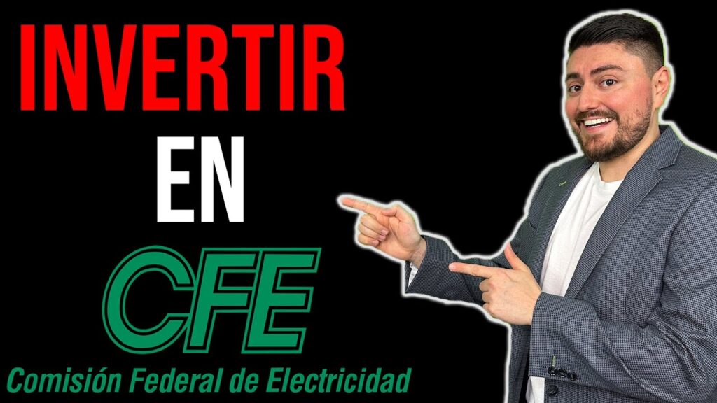 como invertir en cfe